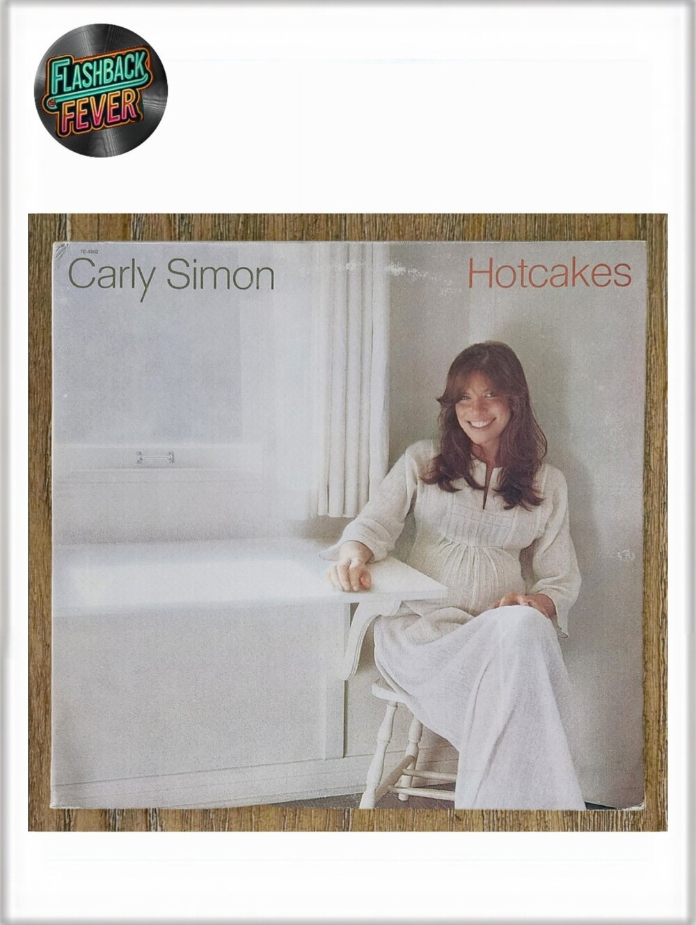 4/$30-CARLY SIMON•Hotcakes•Jan 11, 1974 US (#7E-1002) Santa Maria, 1st Press